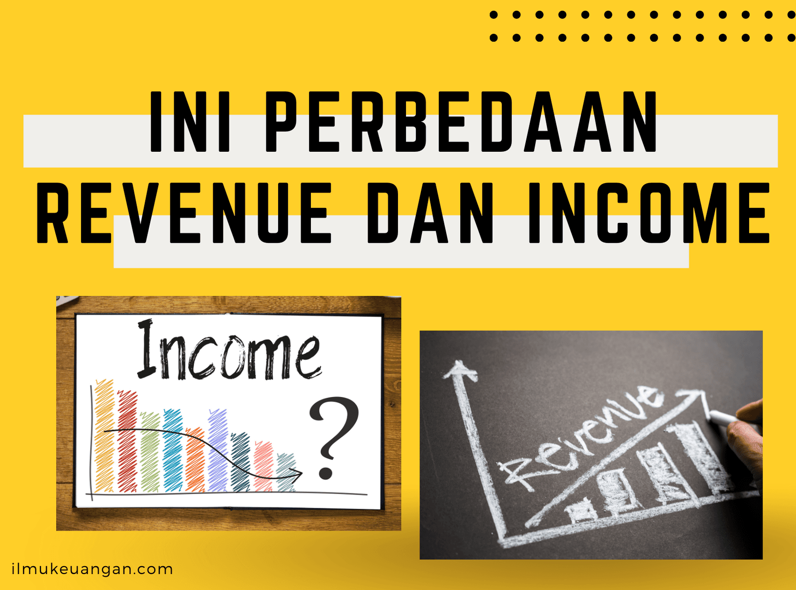 SERING SALAH ARTI PERBEDAAN REVENUE DAN INCOME