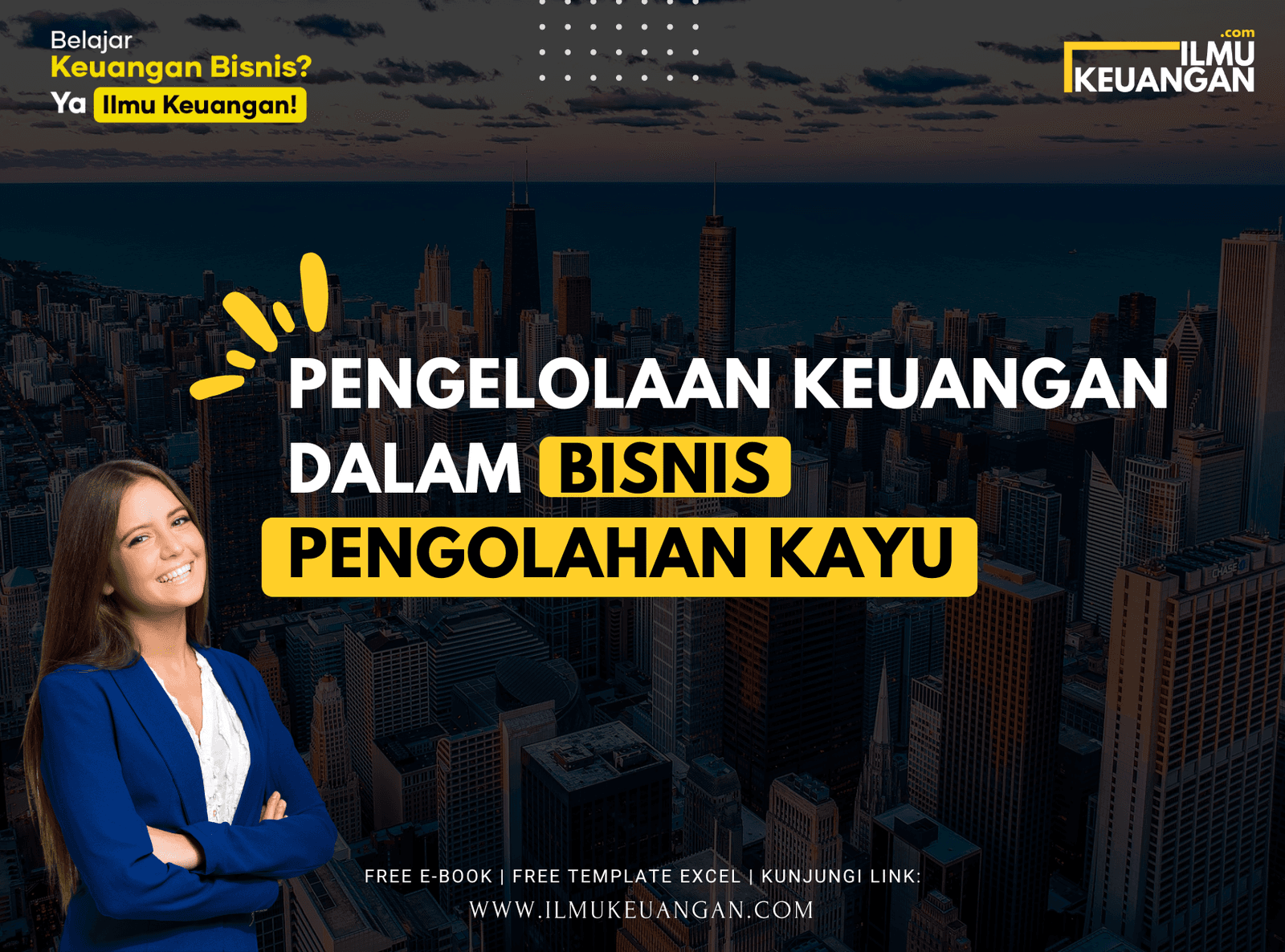 Pengelolaan Keuangan dalam Bisnis Pengolahan Kayu