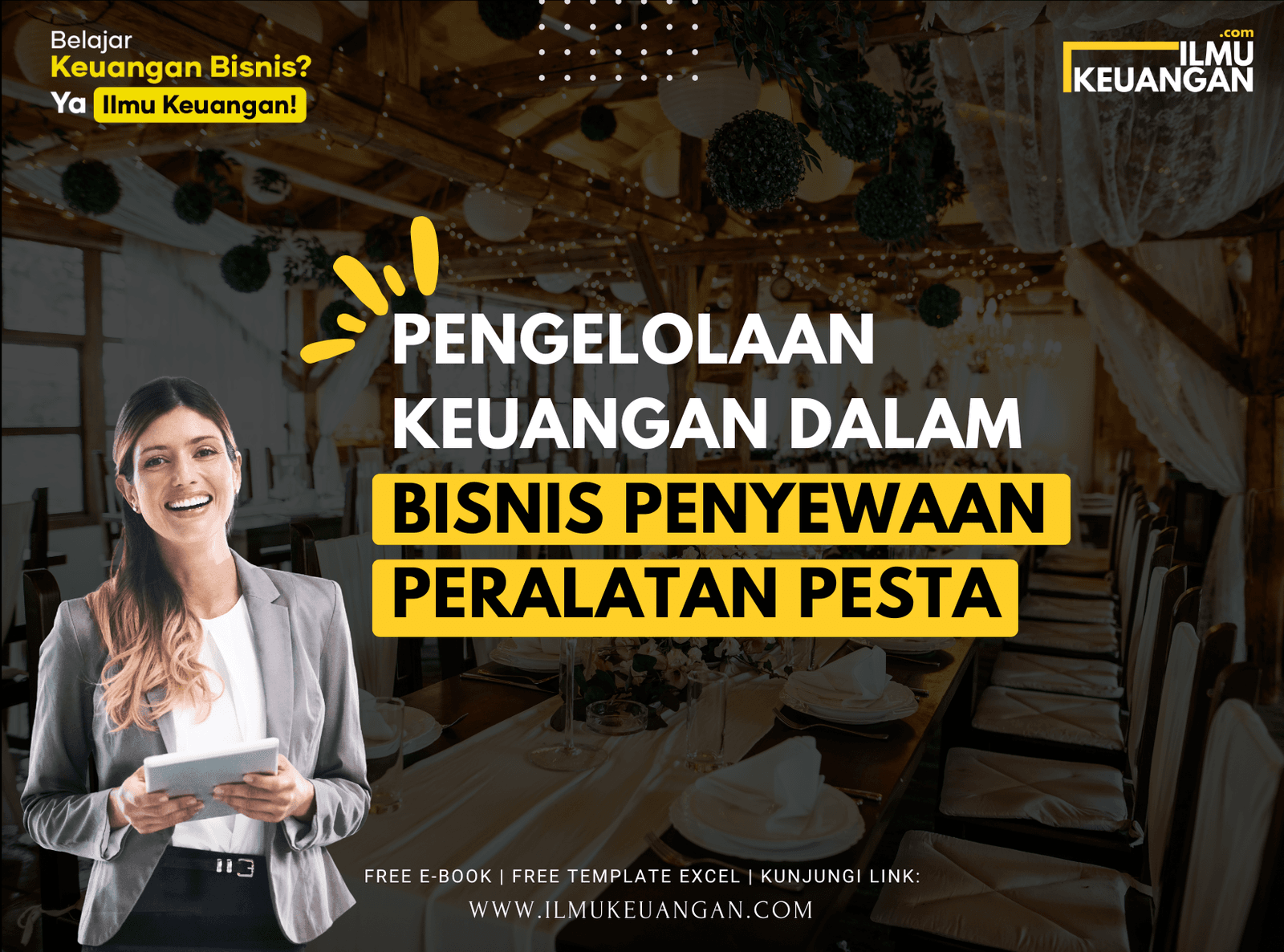 Pengelolaan Keuangan dalam Bisnis Penyewaan Peralatan Pesta