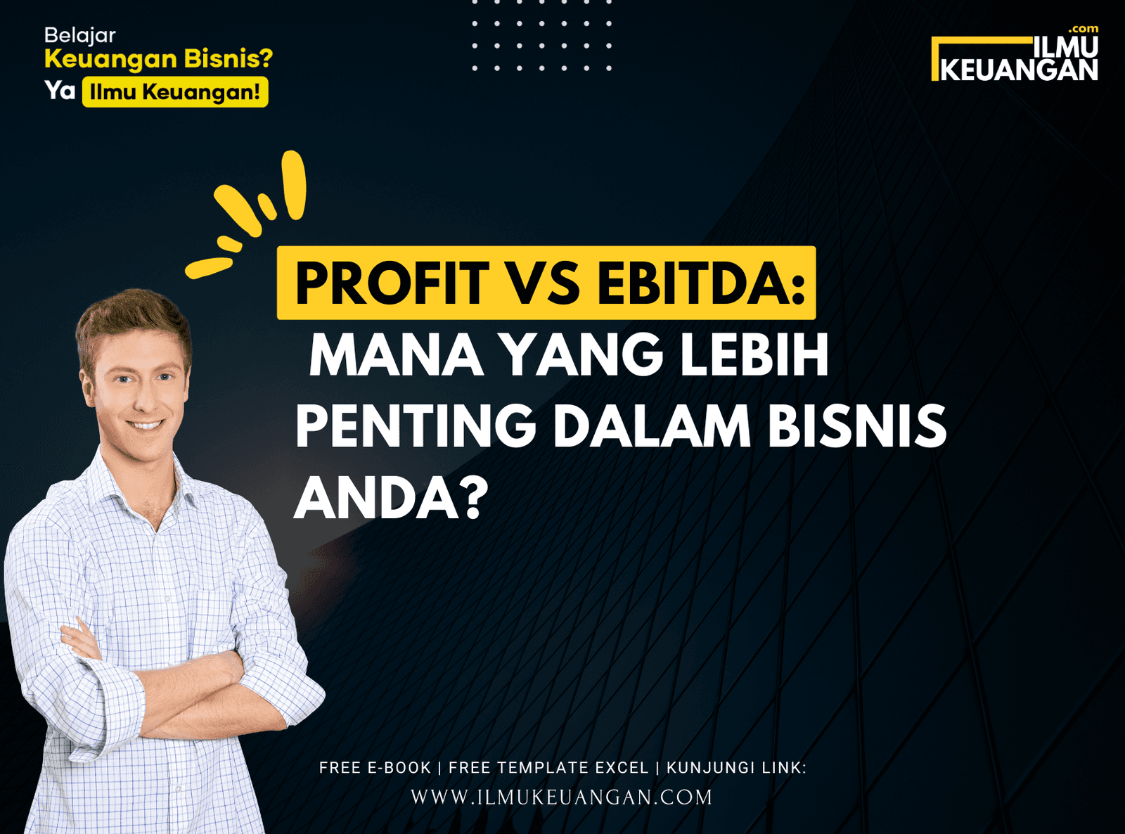 Profit vs EBITDA: Mana yang Lebih Penting dalam Bisnis Anda?