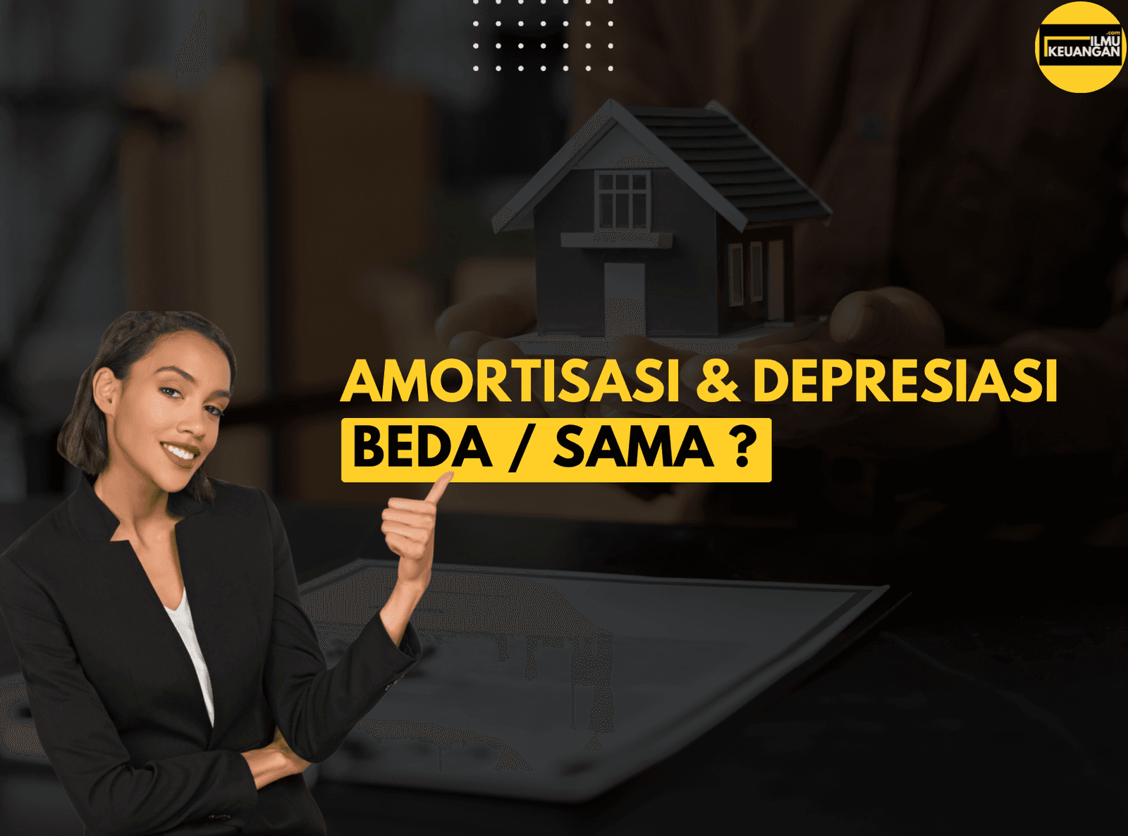 Amortasi & Depresiasi Beda/Sama?