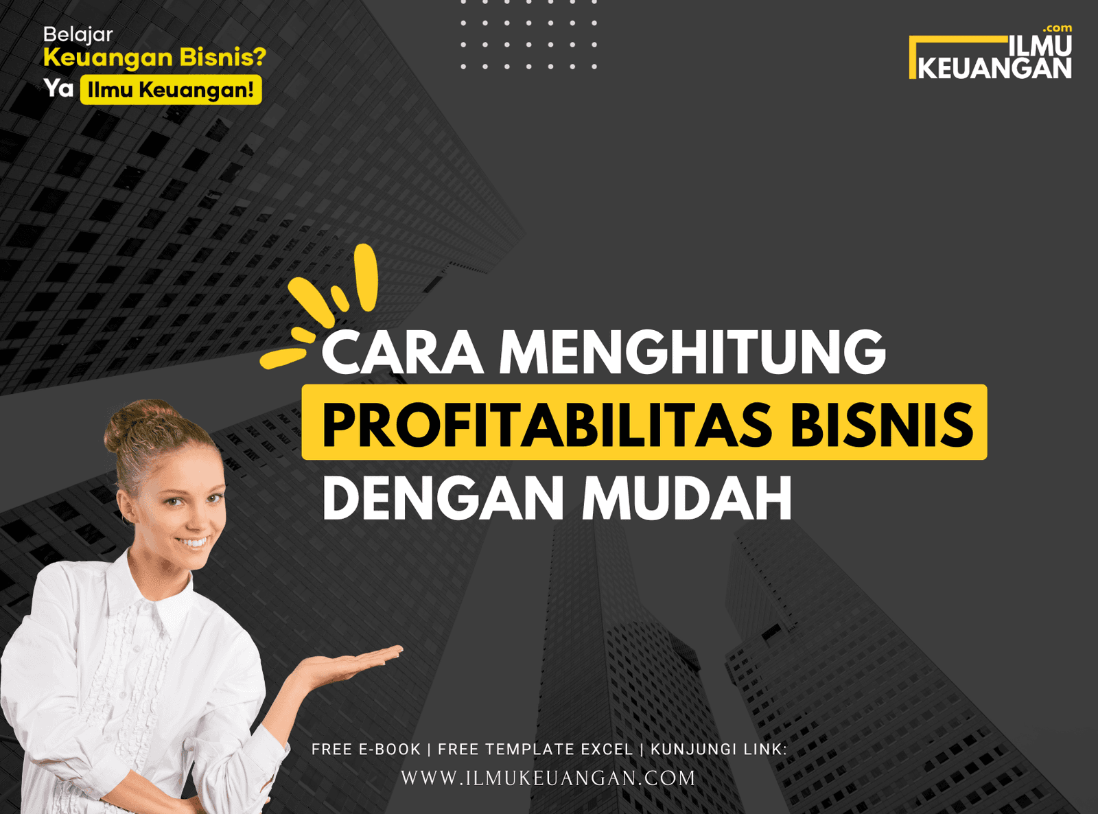 Cara Menghitung Profitabilitas Bisnis dengan Mudah
