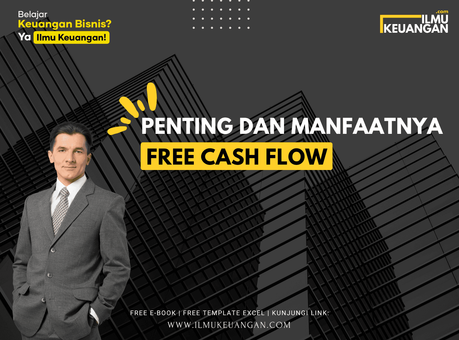 Pentingnya dan Manfaatnya Free Cash Flow