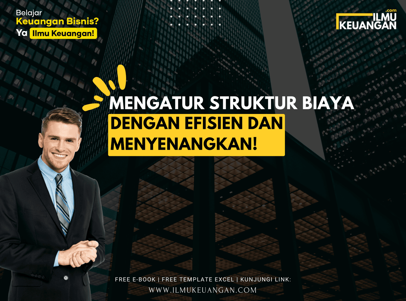 Mengatur Struktur Biaya dengan Efisien dan Menyenangkan