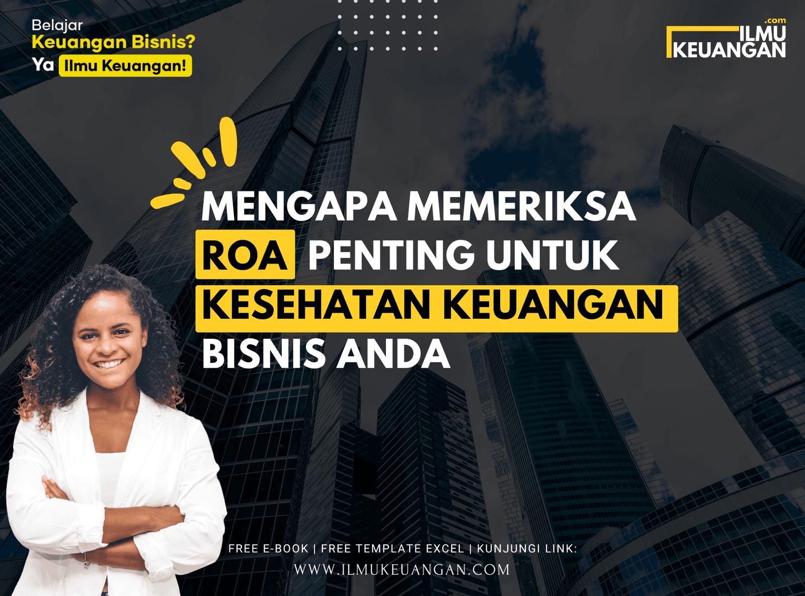 Mengapa Memeriksa ROA Penting untuk Kesehatan Keuangan Bisnis Anda