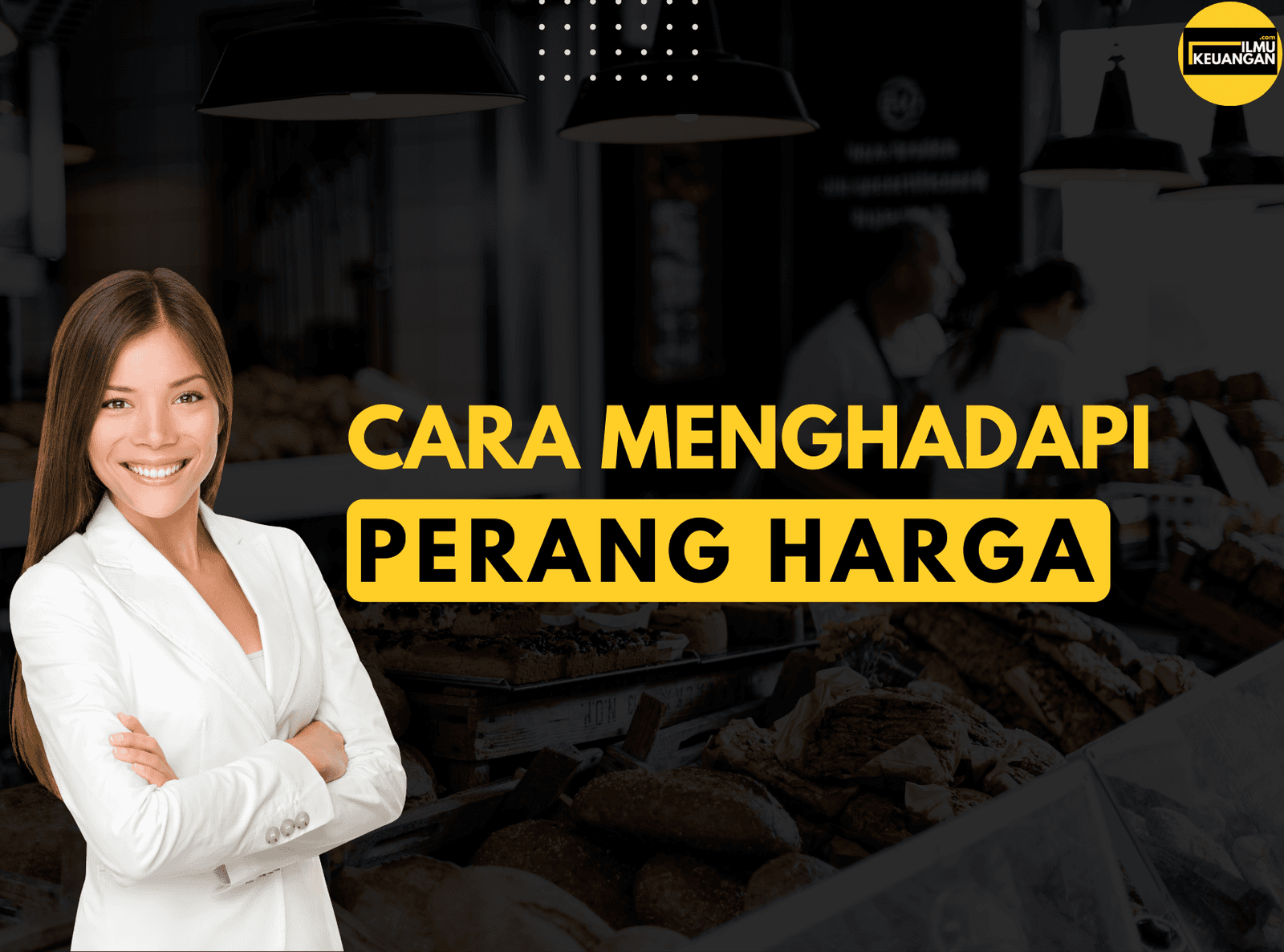Cara Menghadapi Perang Harga