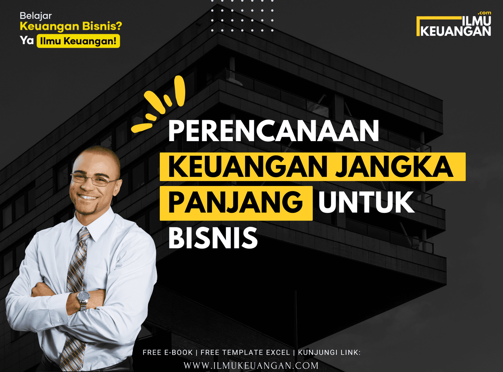 Perencanaan Keuangan Jangka Panjang untuk Bisnis