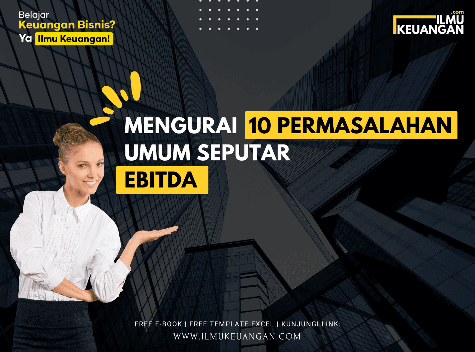 Mengurai 10 Permasalahan Umum seputar EBITDA