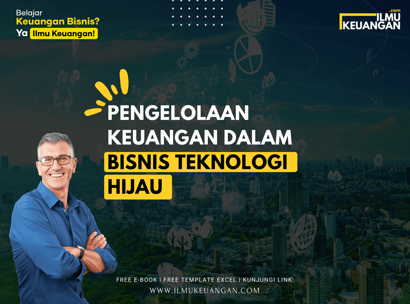 Pengelolaan Keuangan dalam Bisnis Teknologi Hijau