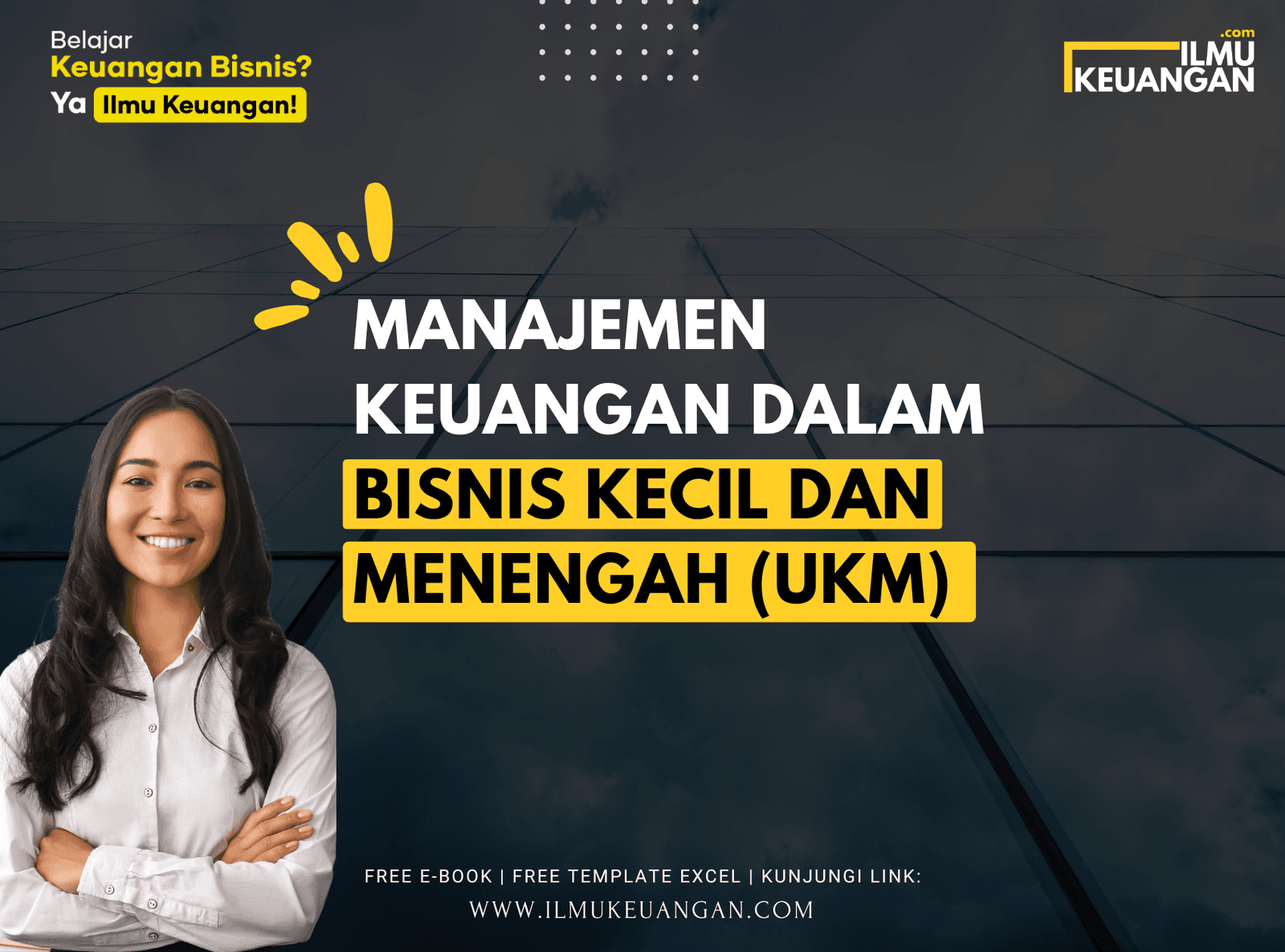 Manajemen Keuangan dalam Bisnis Kecil dan Menengah (UKM)  