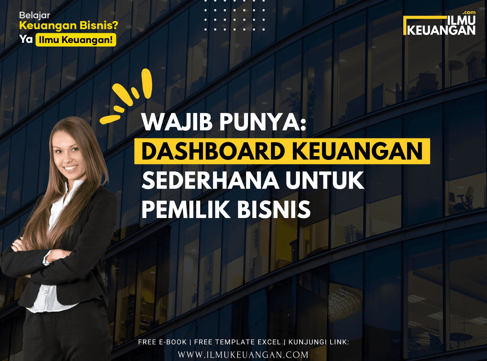 Wajib Punya: Dashboard Keuangan Sederhana untuk Pemilik Bisnis