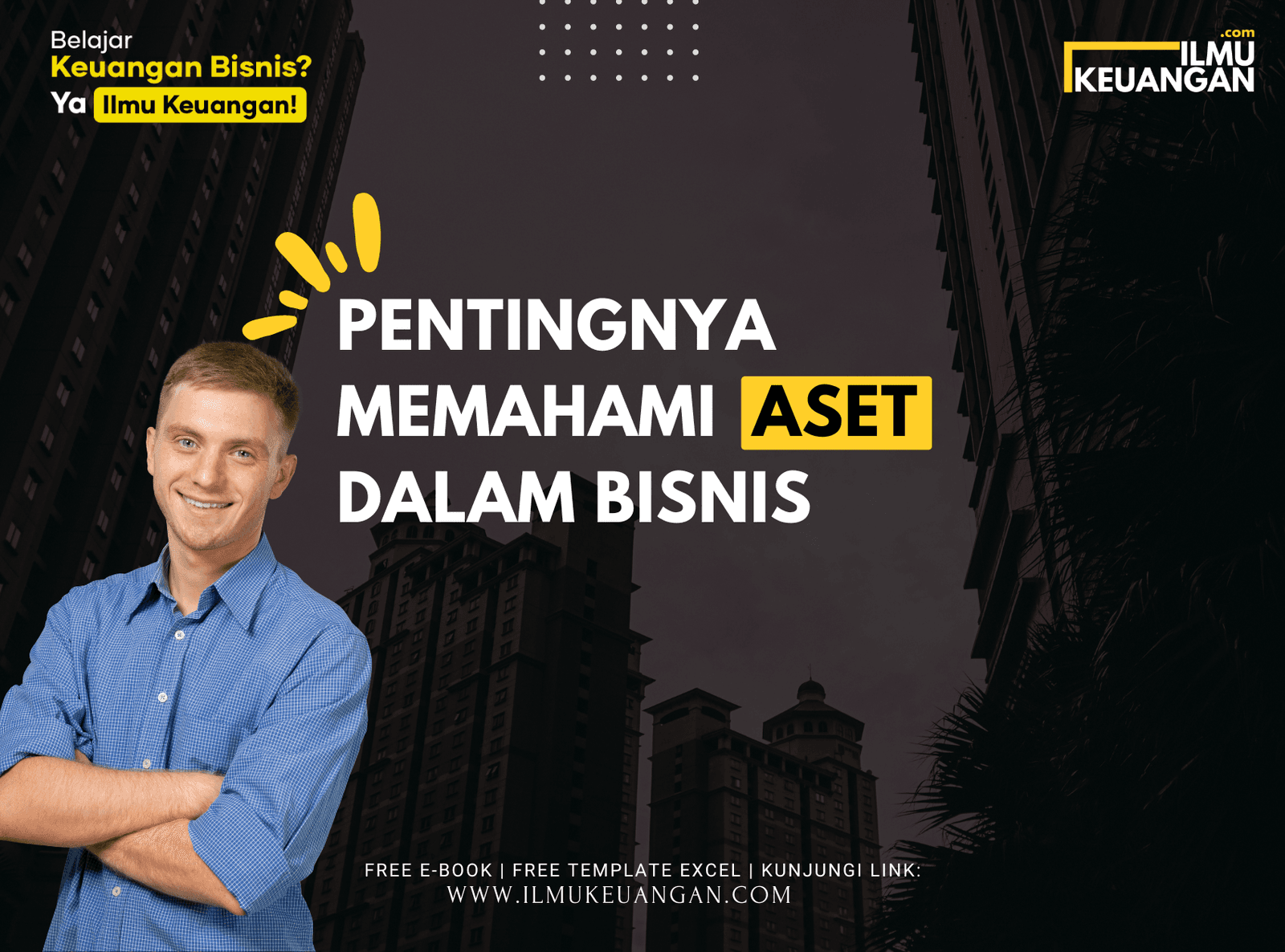 Pentingnya Memahami Aset dalam Bisnis