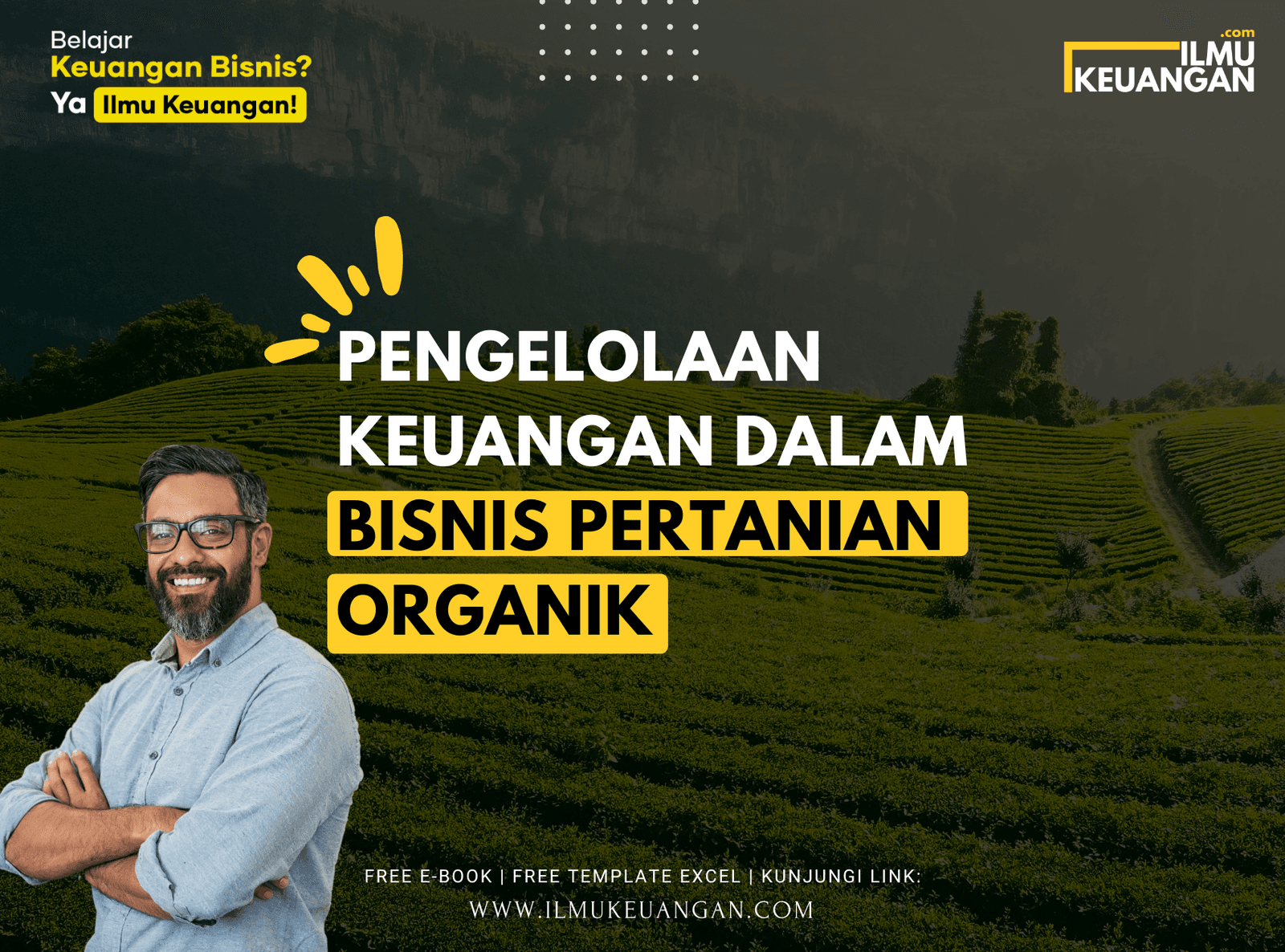 Pengelolaan Keuangan dalam Bisnis Pertanian Organik