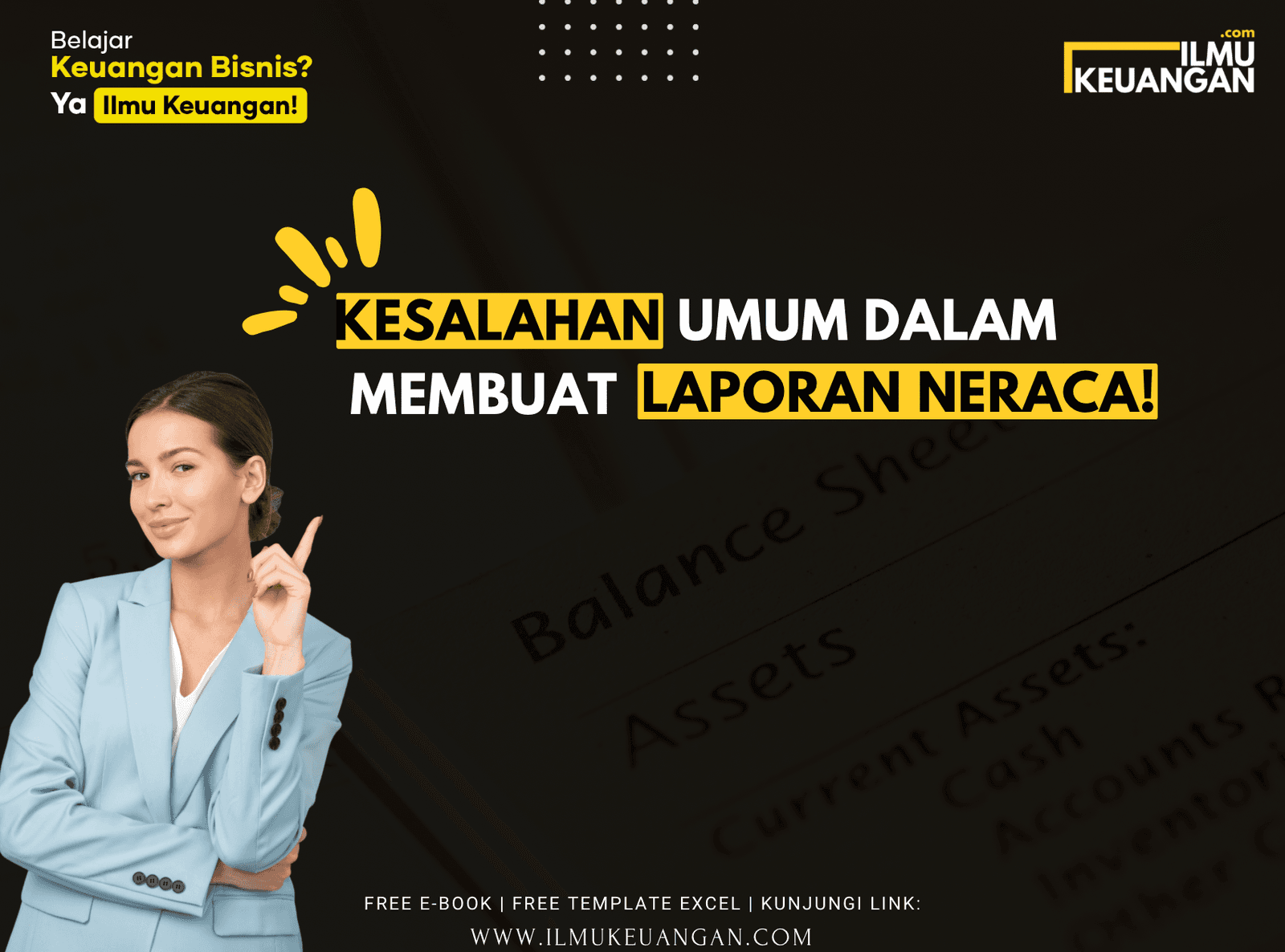 Kesalahan Umum dalam Membuat Laporan Neraca