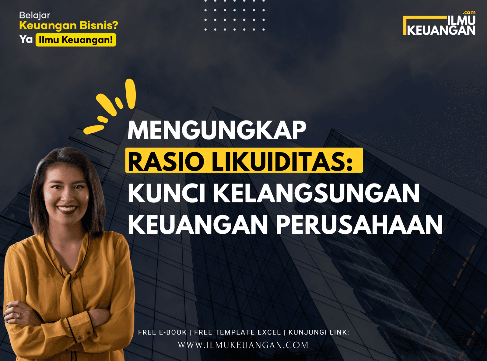 Mengungkap Rasio Likuiditas: Kunci Kelangsungan Keuangan Perusahaan