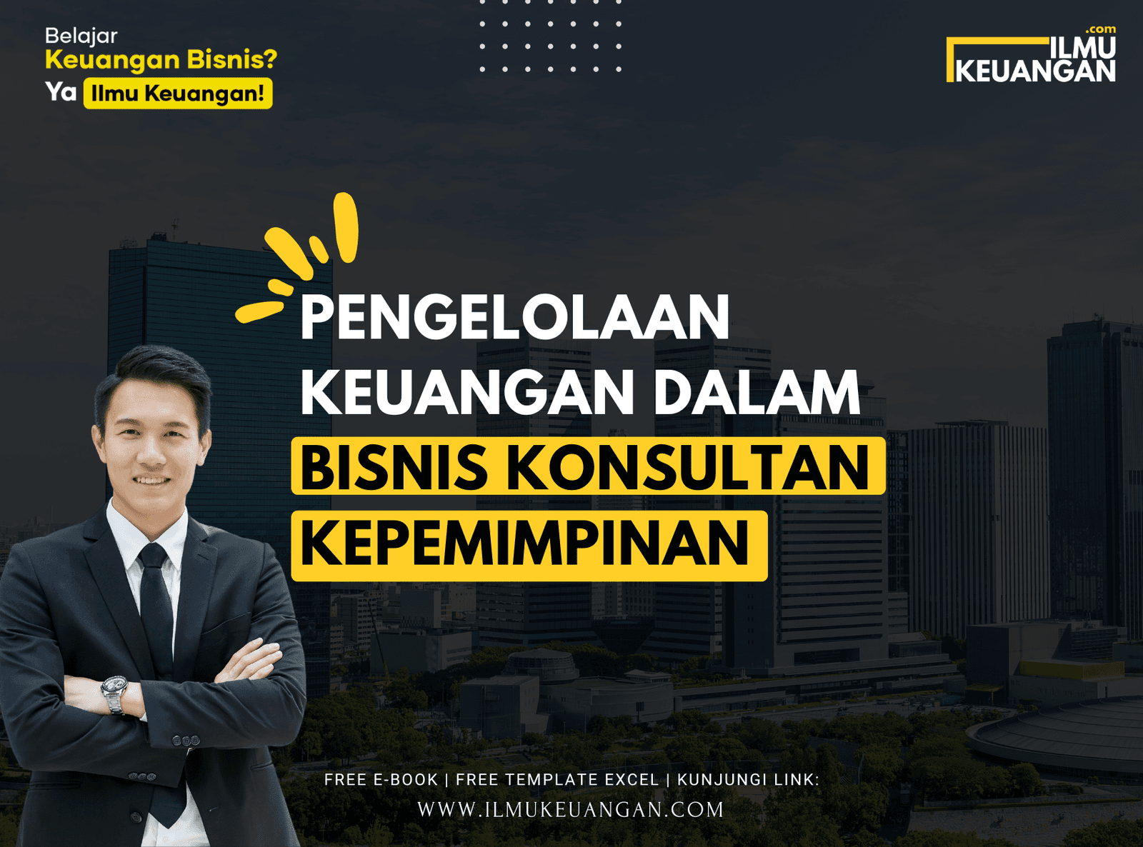 Pengelolaan Keuangan dalam Bisnis Konsultan Kepemimpinan