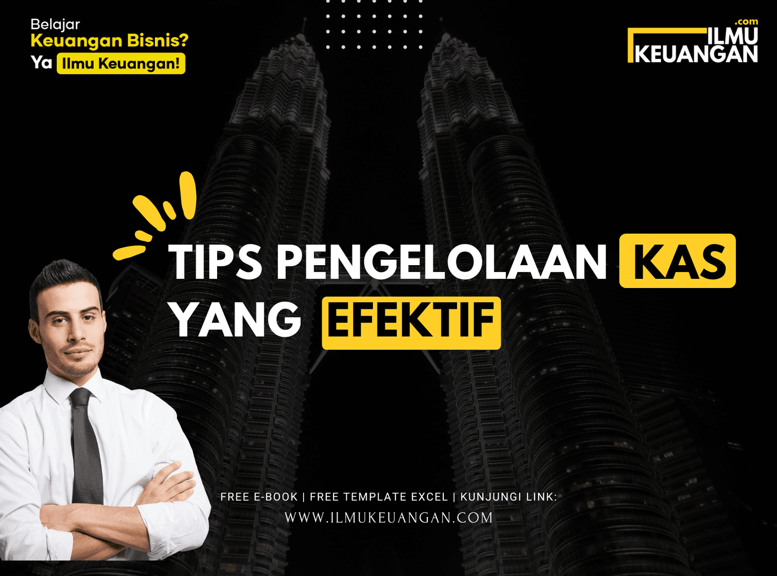 Tips Pengelolaan Kas yang Efektif