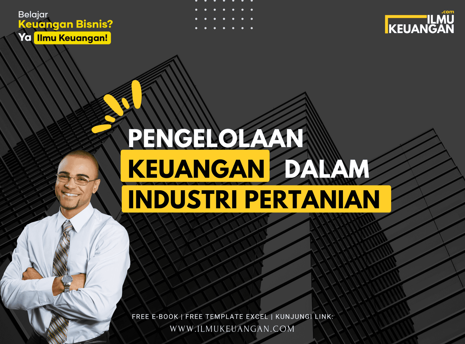 Pengelolaan Keuangan dalam Industri Pertanian