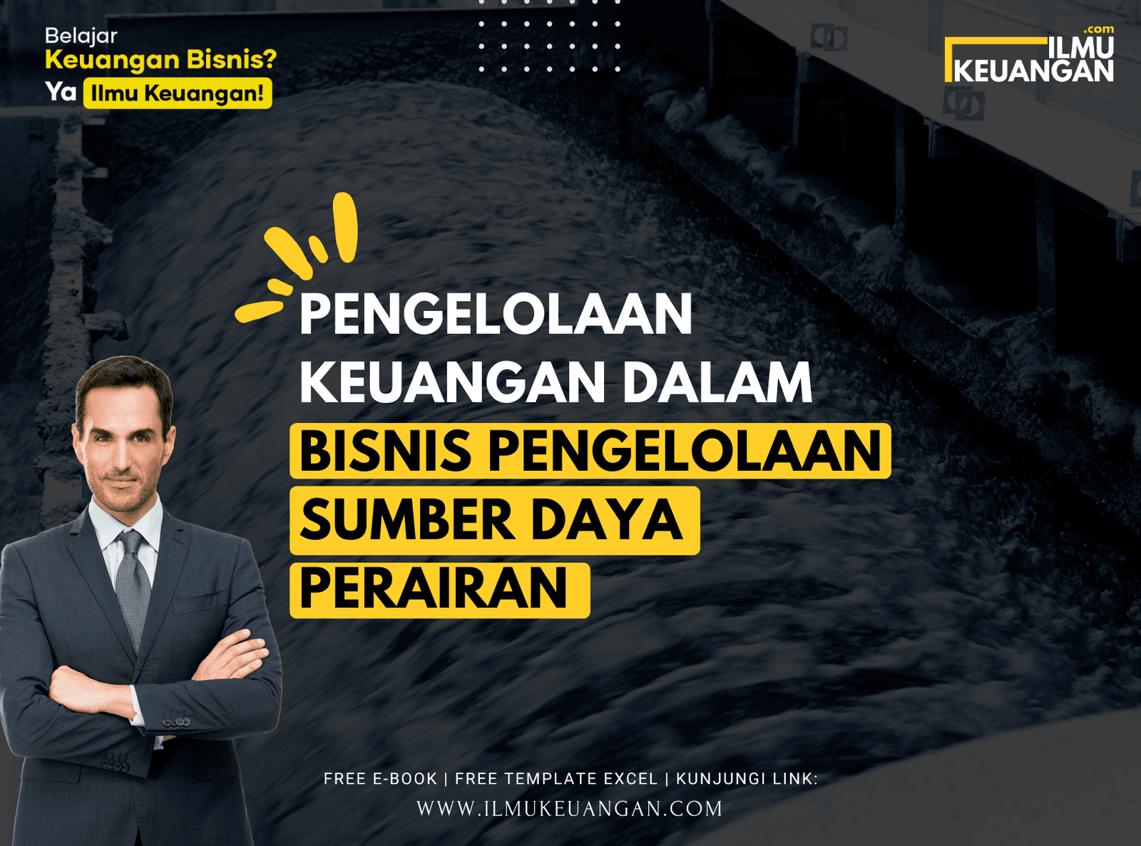 Pengelolaan Keuangan dalam Bisnis Pengelolaan Sumber Daya Perairan