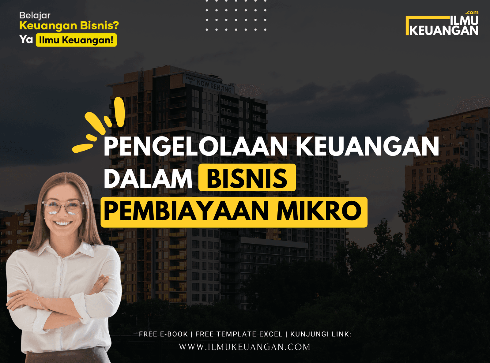 Pengelolaan Keuangan dalam Bisnis Pembiayaan Mikro