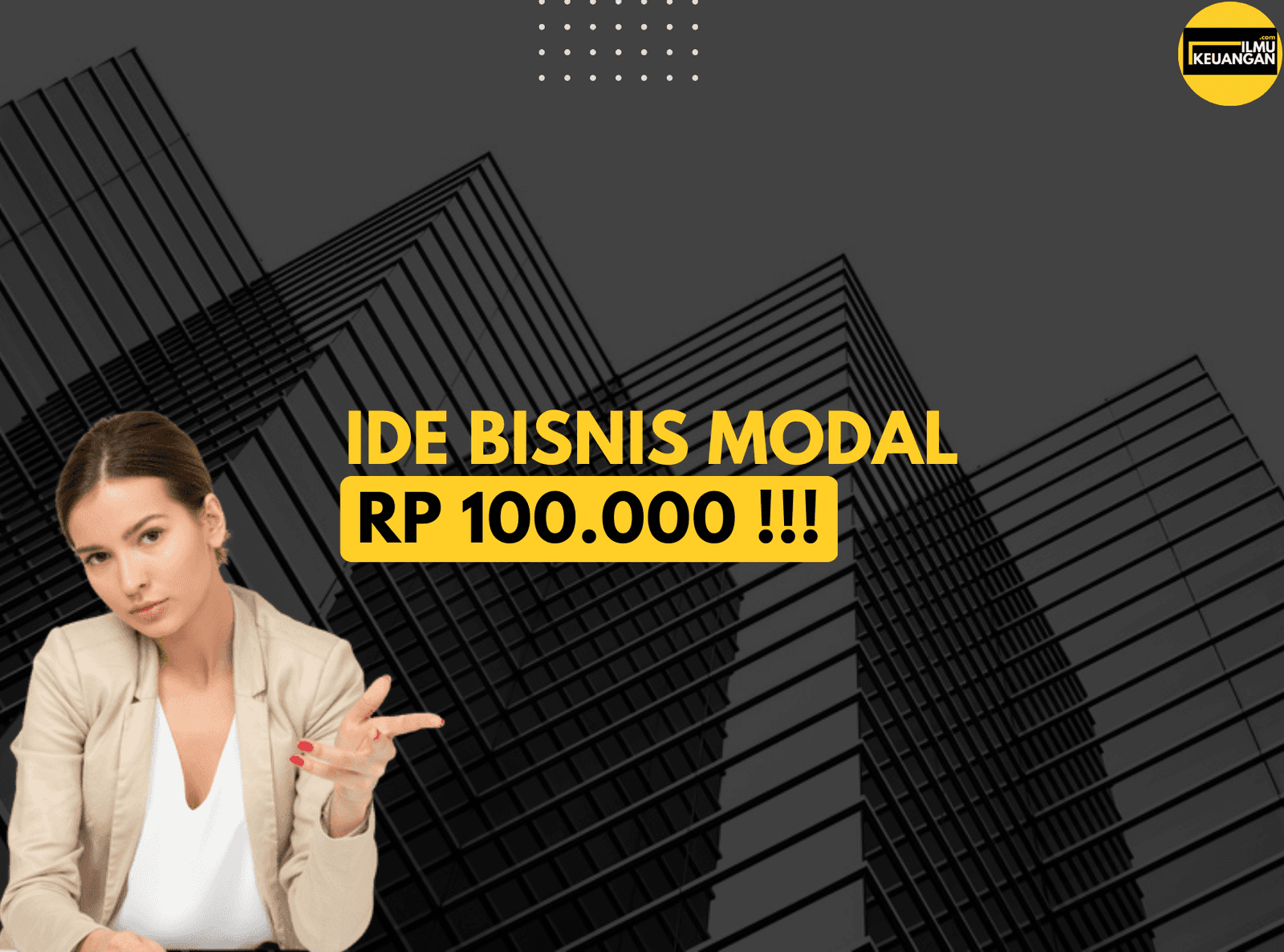 Ide Bisnis Modal  Rp 100.00an