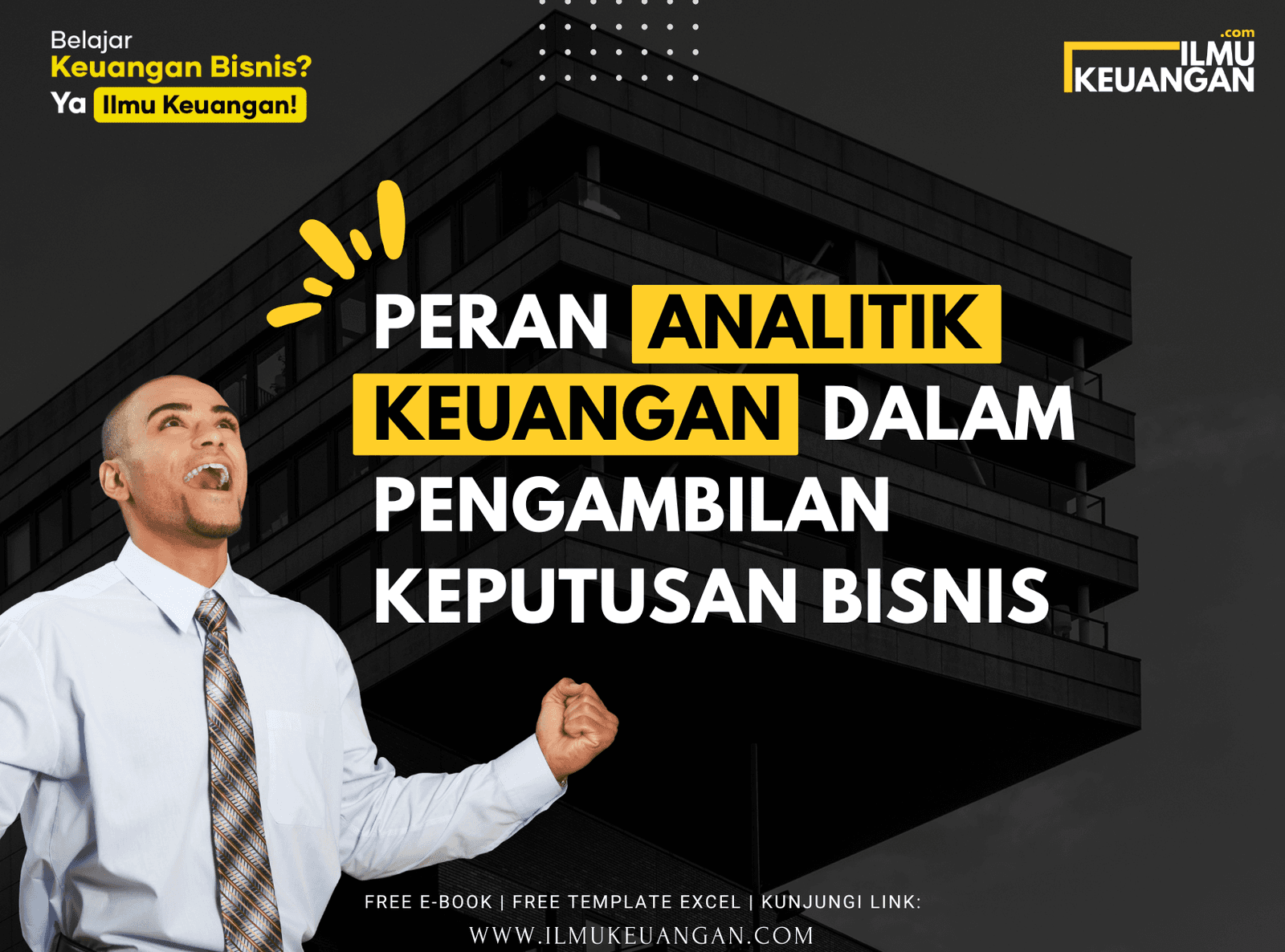 Peran Analitik Keuangan dalam Pengambilan Keputusan Bisnis