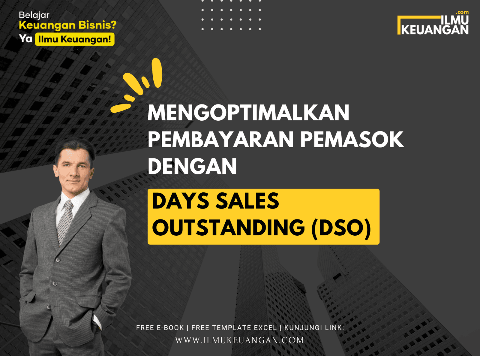 Mengoptimalkan Pembayaran Pemasok dengan Days Payable Outstanding