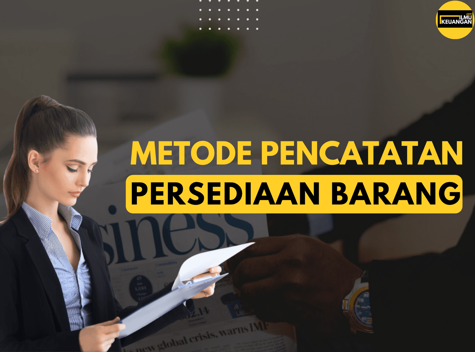 Metode Pencatatan Persediaan Barang