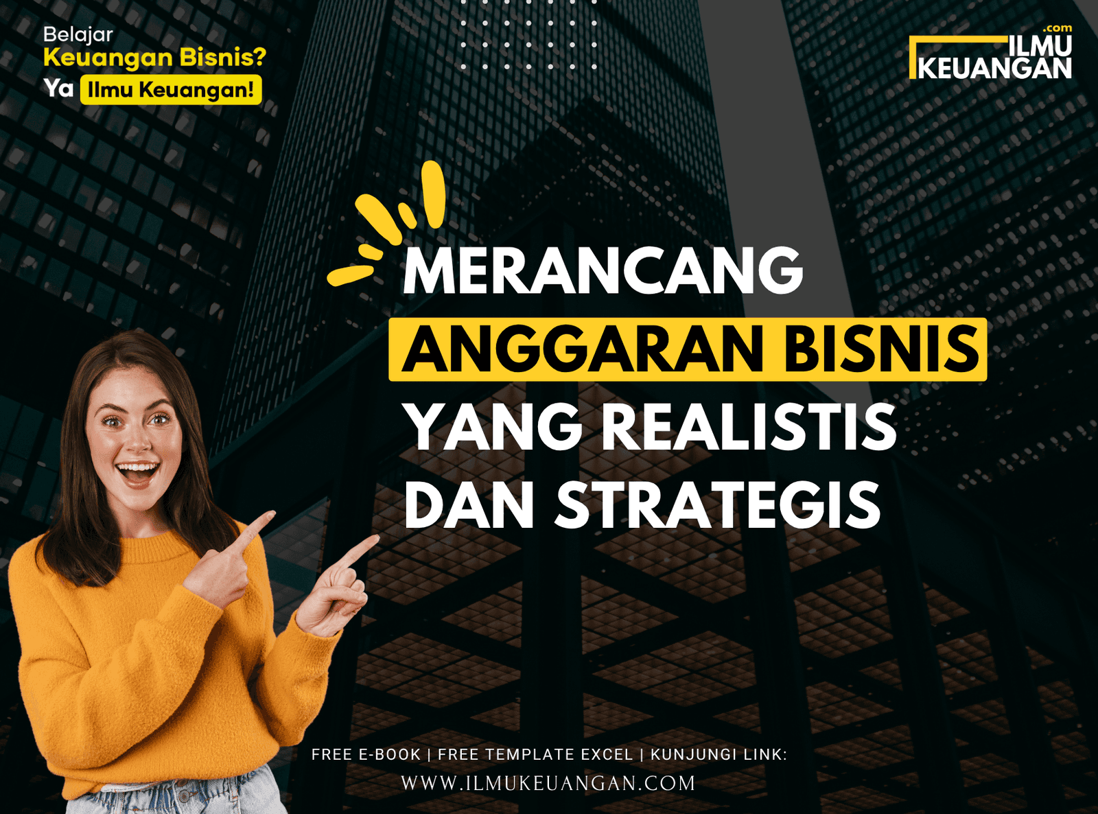 Merancang Anggaran Bisnis yang Realistis dan Strategis