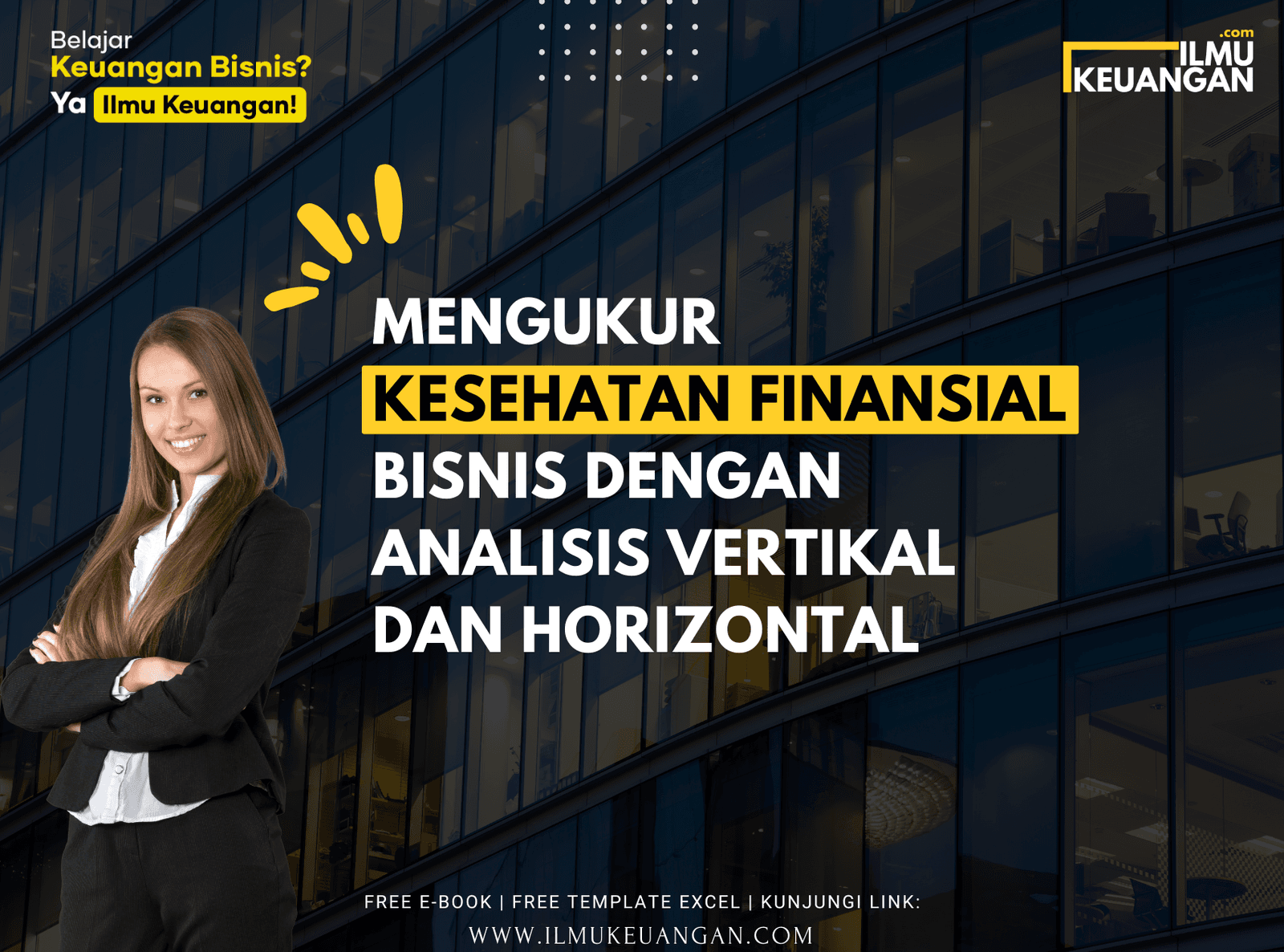 Mengukur Kesehatan Finansial Bisnis dengan Analisis Vertikal dan Horizontal